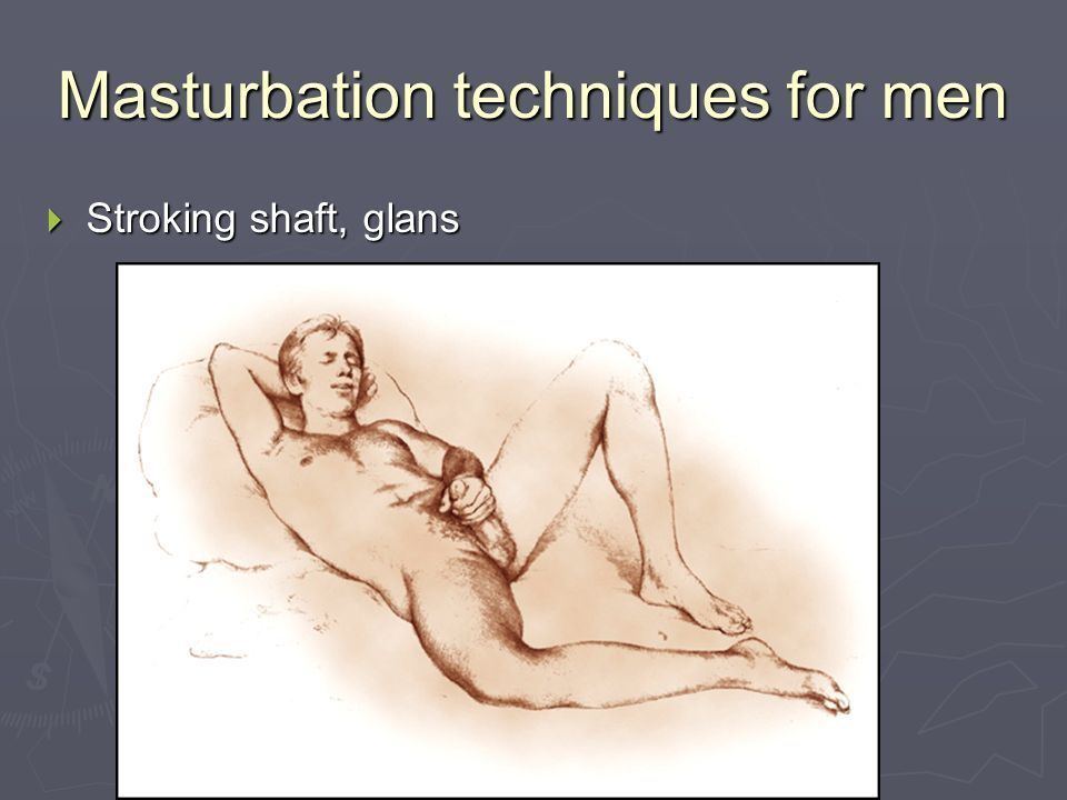 Advanced male masturbation techiniques
